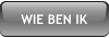 WIE BEN IK